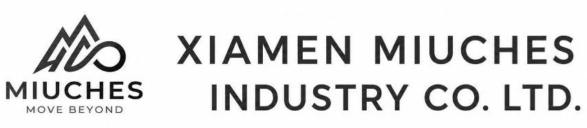XIAMEN MIUCHES INDUSTRY CO.,LTD.